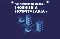 VII Encuentro Global de Ingeniería Hospitalaria